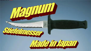 Stiefelmesser Magnum Made in Japan
