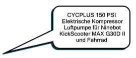 CYCPLUS 150 PSI Elektrische Kompressor Luftpumpe fr Ninebot KickScooter MAX G30D II und Fahrrad