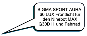 SIGMA SPORT AURA 60 LUX Frontlicht StVZO zugelassen fr Fahrrad und Ninebot KickScooter MAX G30D II 